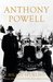 Anthony Powell Dancing to the Music of Time by Hilary Spurling