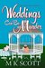 Weddings can be Murder (The Painted Lady Inn Mysteries #7) by M.K. Scott