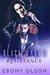 Black Mark's Resistance by Ebony Olson