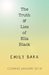 The Truth and Lies of Ella Black by Emily Barr