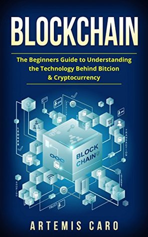 Descarga gratuita de libros de computadora pdf Blockchain: The Beginners Guide to Understanding the Technology Behind Bitcoin & Cryptocurrency