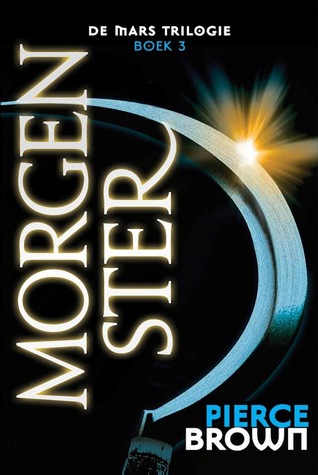 Morgenster (Red Rising Saga #3) – Pierce Brown
