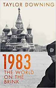 1983: Reagan, Andropov, and a World on the Brink