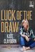 Luck of the Draw (Chance of a Lifetime #2) by Kate Clayborn