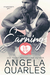 Earning It (Stolen Moments, #1) by Angela Quarles