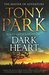 Dark Heart by Tony Park