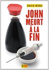 John Meurt a La Fin John Meurt a La Fin