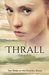 Thrall (Deridia, #3) by Catherine Miller