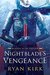 Nightblade's Vengeance (Blades of the Fallen #1) by Ryan Kirk