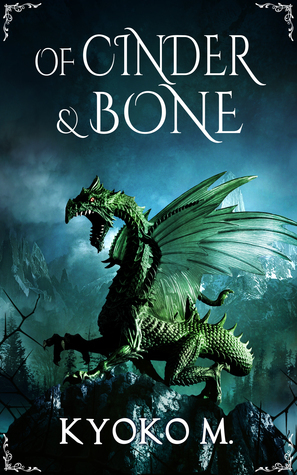 Of Cinder and Bone (Of Cinder and Bone #1)