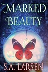 Marked Beauty