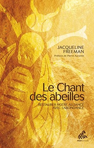 le-chant-des-abeilles-restaurer-notre-alliance-avec-l-abondance-mutations
