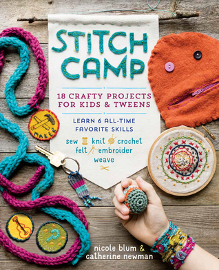 stitch-camp-18-crafty-projects-for-kids-tweens