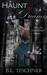 Haunt My Dreams by B.L. Teschner