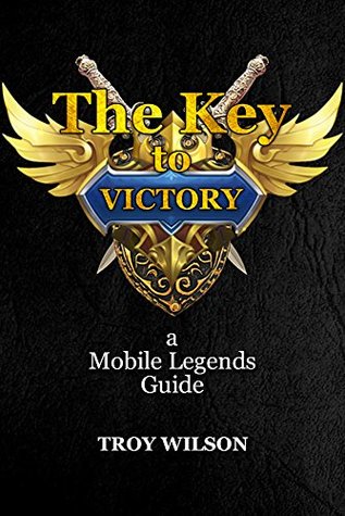 the-key-to-victory-a-mobile-legends-guide