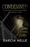 Condemned: An Overview of Execution Methods Throughout History