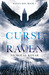 The Curse of the Raven (Raven Son, #2) by Nicholas Kotar
