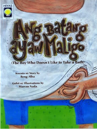 ang-batang-ayaw-maligo-the-boy-who-doesn-t-like-to-take-a-bath