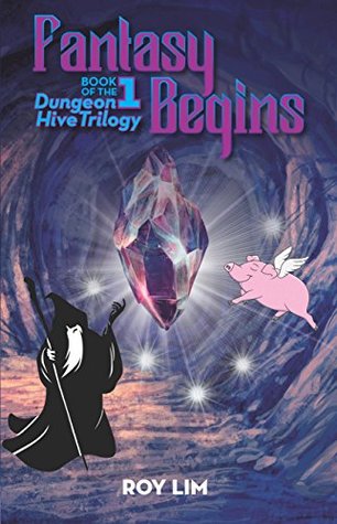 fantasy-begins-book-1-of-the-dungeon-hive-trilogy
