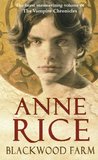 Blackwood Farm (The Vampire Chronicles, #9)