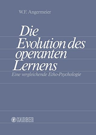 die-evolution-des-operanten-lernens-eine-vergleichende-etho-psychologie