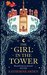 The Girl in The Tower (The Bear and the Nightingale #2) by Katherine Arden