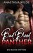 Bad Blood Panther (Bad Blood Shifters, #4) by Anastasia Wilde