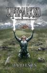 Lifemarked (The Fatemarked Epic, #5)