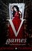 V Games (The Vampire Games Trilogy, #1) by Caroline Peckham