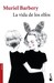 La vida de los elfos by Muriel Barbery