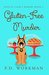 Gluten-Free Murder (Auntie Clem's Bakery, #1) by P.D. Workman
