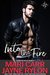 Into the Fire (Compass Boys Book 2) by Mari Carr