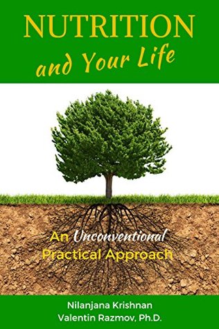 nutrition-and-your-life-an-unconventional-practical-approach