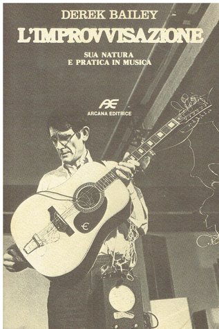 derek bailey improvisation
