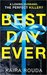Best Day Ever by Kaira Rouda