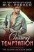 Chasing Temptation (The Glenn Jackson Saga #2) by M.S. Parker