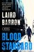 Blood Standard (Isaiah Coleridge, #1) by Laird Barron