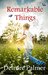 Remarkable Things by Deirdre Palmer