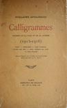 Calligrammes; poèmes de la paix et da la guerre, 1913-1916