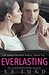 Everlasting (Unrestrained #6) by S.E. Lund