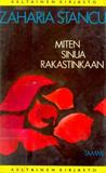 Miten sinua rakastinkaan