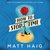 How to Stop Time by Matt Haig