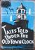 Tales Told Under the Old Town Clock by William Coates Borrett