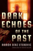 Dark Echoes of the Past by Ramón Díaz Eterovic