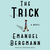 The Trick by Emanuel Bergmann