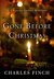 Gone Before Christmas (Charles Lenox Mysteries, #10.5) by Charles Finch