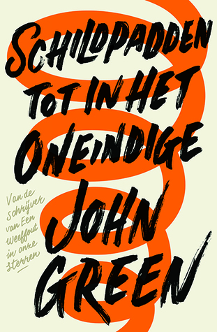Schildpadden tot in het oneindige – John Green Schildpadden tot in het oneindige – John Green