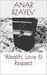 Wealth, Love & Respect by Anar Rzayev