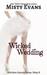 Wicked Wedding (Witches Anonymous, #8) by Misty Evans