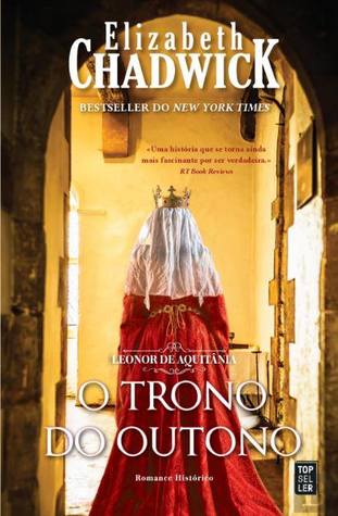 O Trono do Outono (Eleanor of Aquitaine, #3)